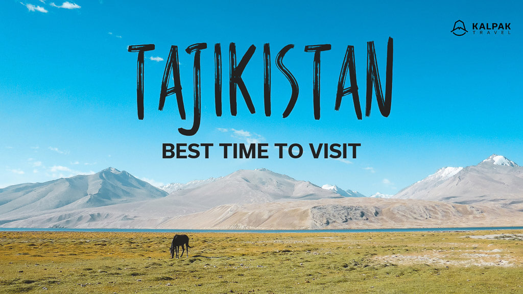 best time to visit Tajikistan
